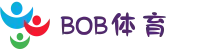 BOB体育 - BOB中国官方入口